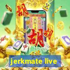 jerkmate live