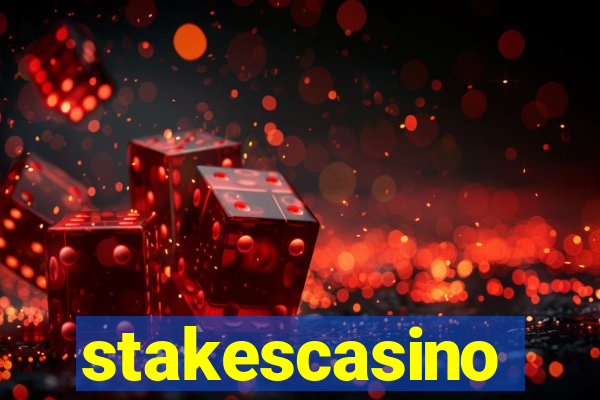 stakescasino