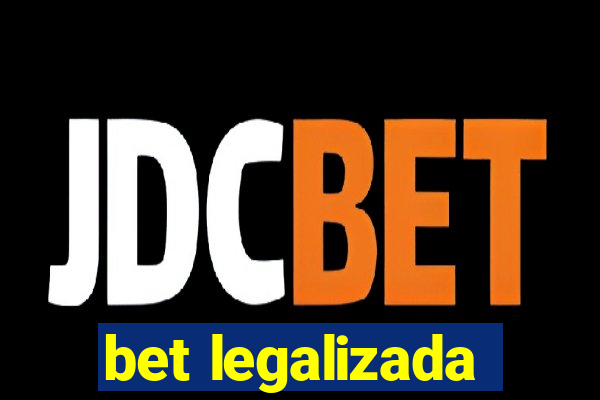 bet legalizada