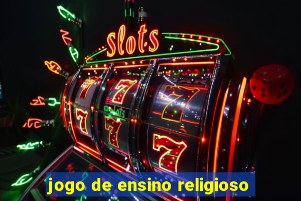 jogo de ensino religioso