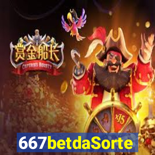 667betdaSorte