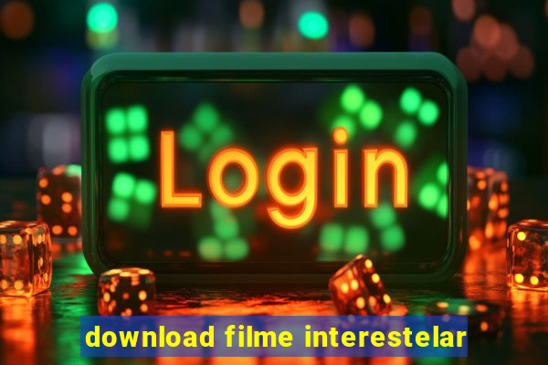 download filme interestelar