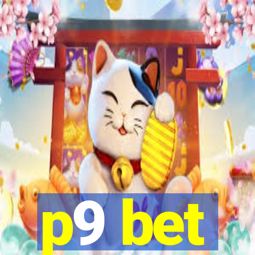 p9 bet