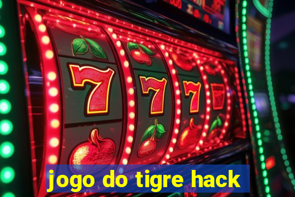 jogo do tigre hack