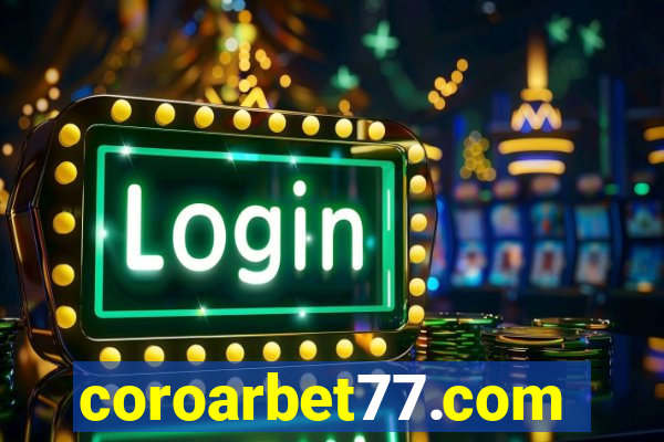 coroarbet77.com