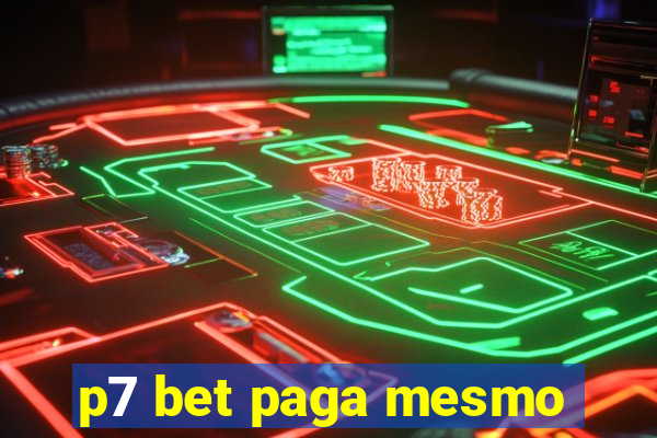 p7 bet paga mesmo