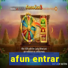 afun entrar