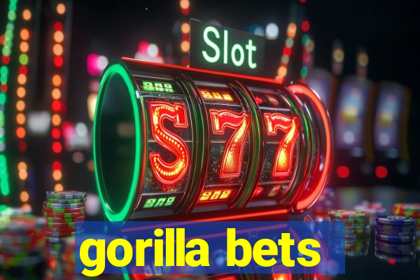 gorilla bets