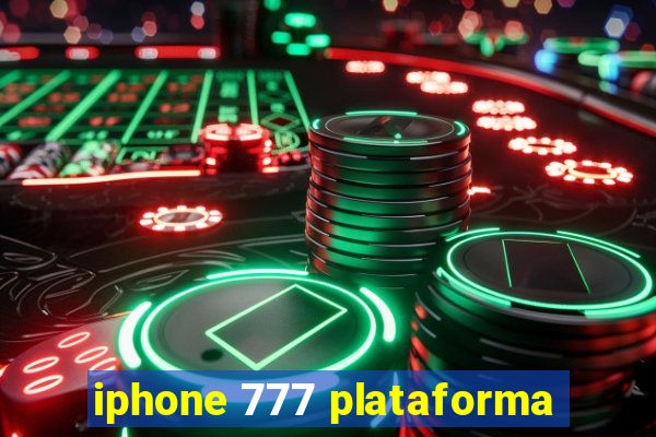 iphone 777 plataforma