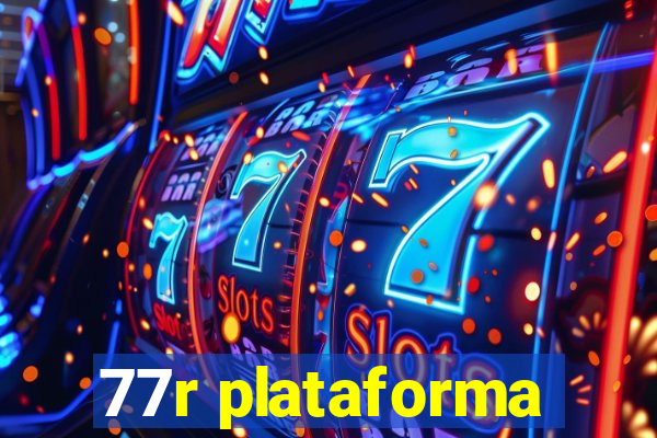 77r plataforma