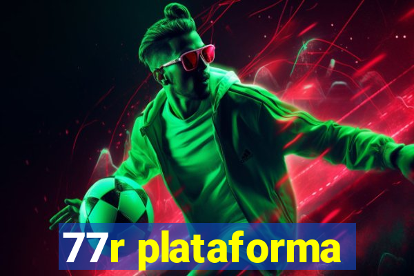 77r plataforma