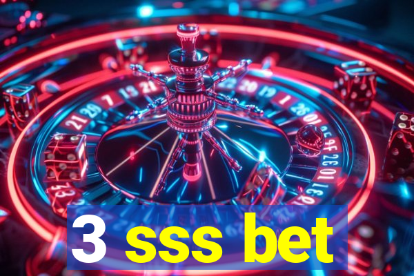 3 sss bet