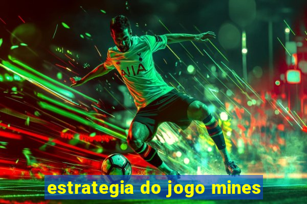 estrategia do jogo mines