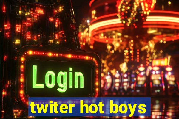 twiter hot boys