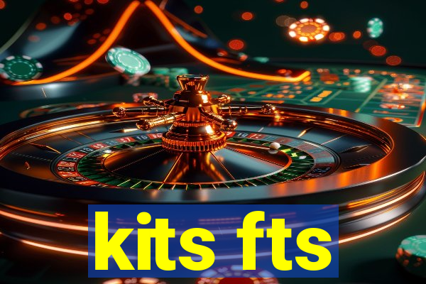 kits fts