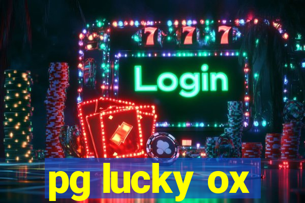 pg lucky ox