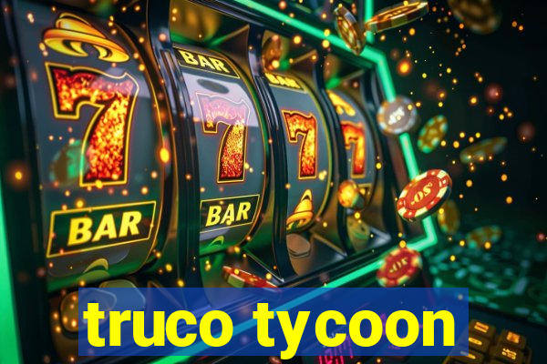 truco tycoon