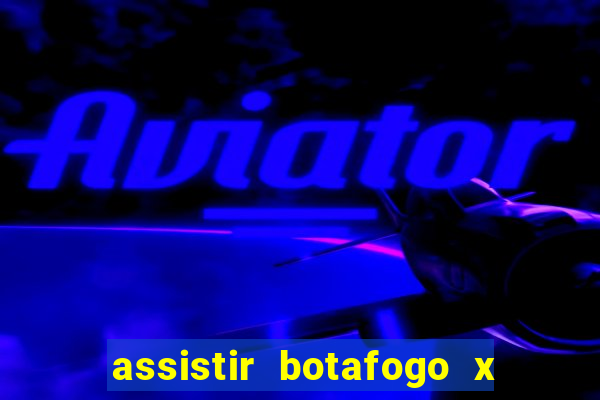 assistir botafogo x vasco futemax