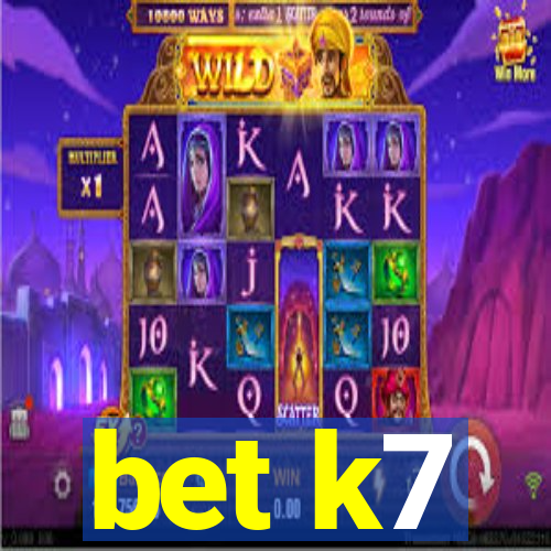 bet k7