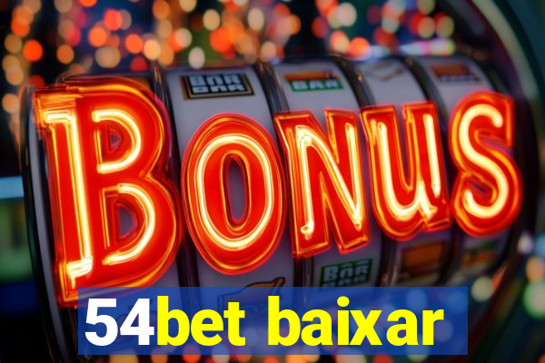 54bet baixar