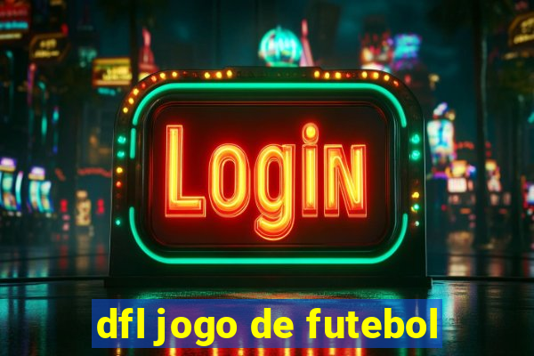 dfl jogo de futebol