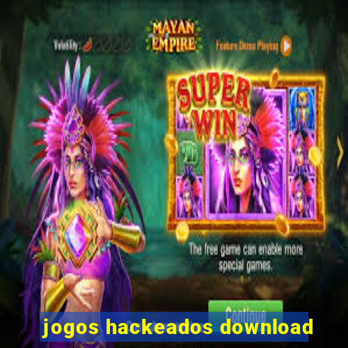 jogos hackeados download