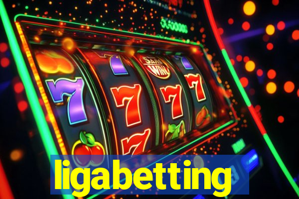 ligabetting