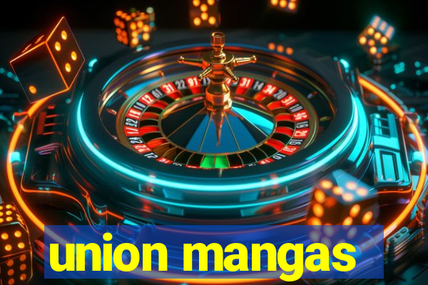 union mangas