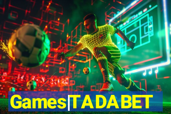 Games|TADABET