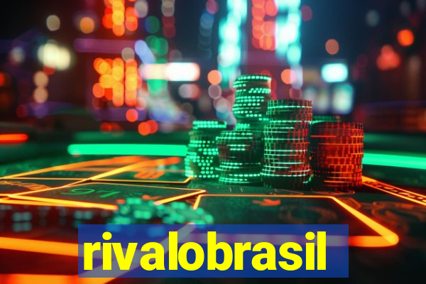 rivalobrasil