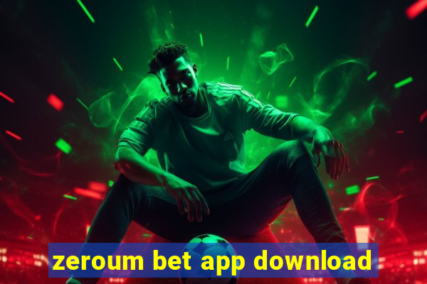 zeroum bet app download