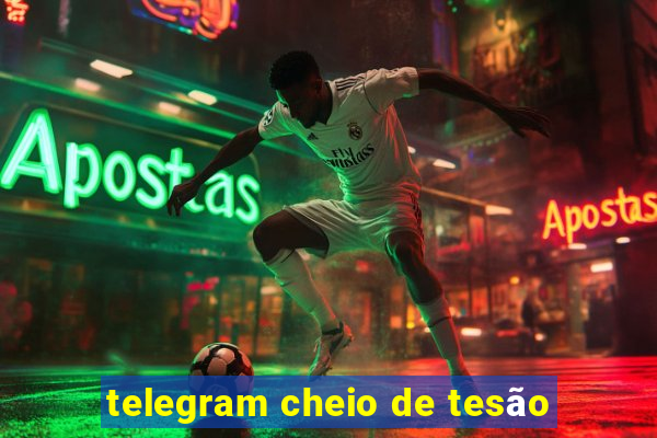 telegram cheio de tesão