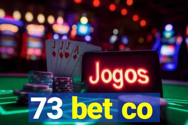 73 bet co