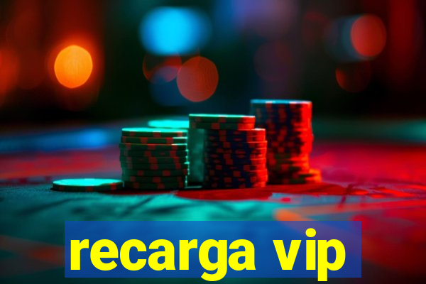 recarga vip