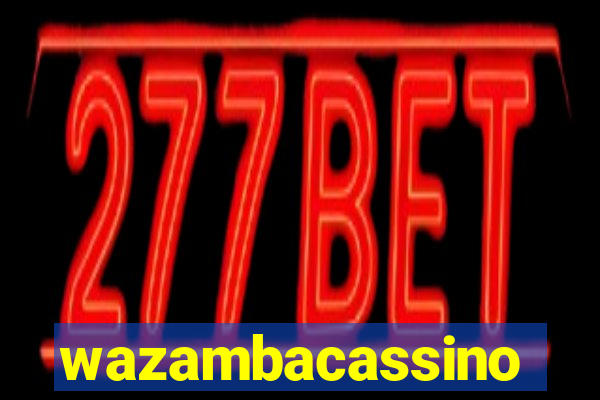 wazambacassino