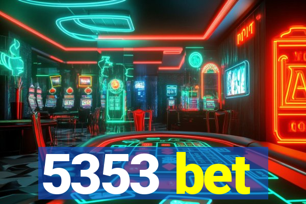 5353 bet