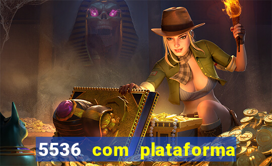 5536 com plataforma de jogos