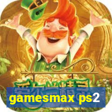 gamesmax ps2