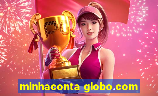 minhaconta globo.com