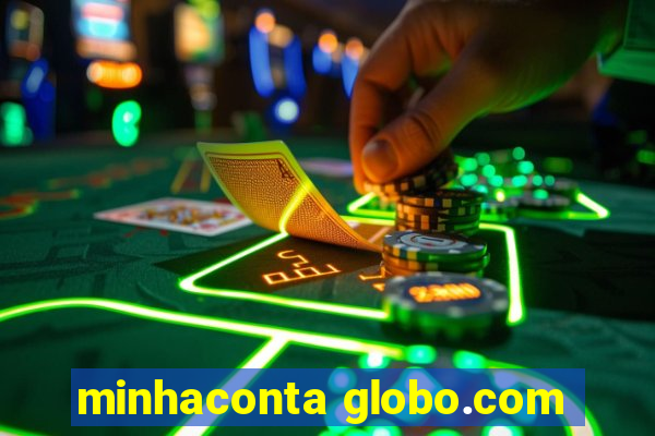 minhaconta globo.com