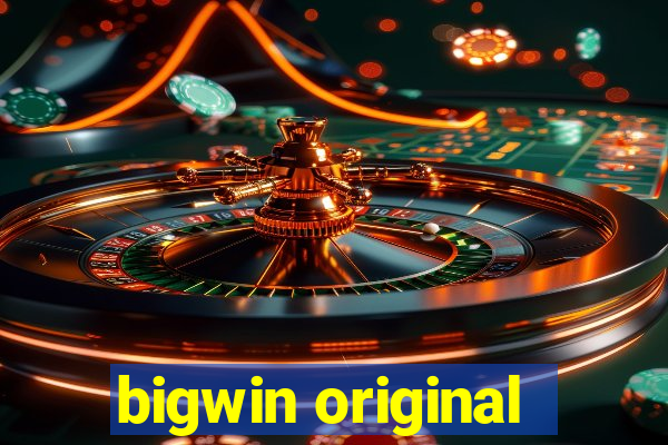 bigwin original