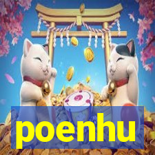 poenhu