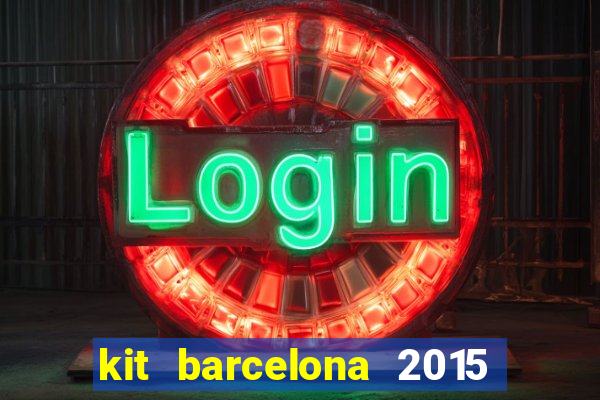 kit barcelona 2015 dls 19