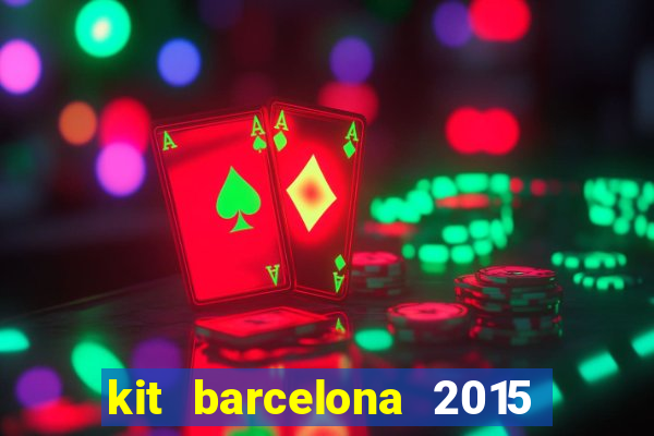 kit barcelona 2015 dls 19