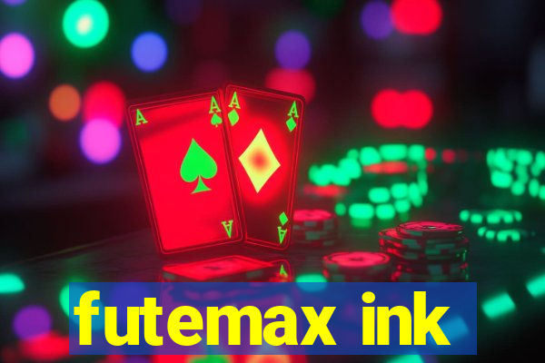 futemax ink