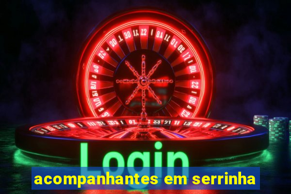 acompanhantes em serrinha