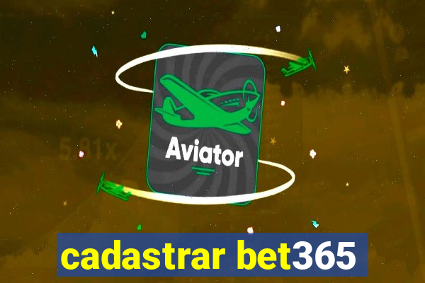 cadastrar bet365