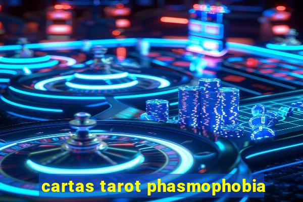 cartas tarot phasmophobia