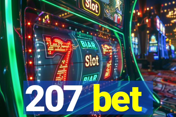 207 bet