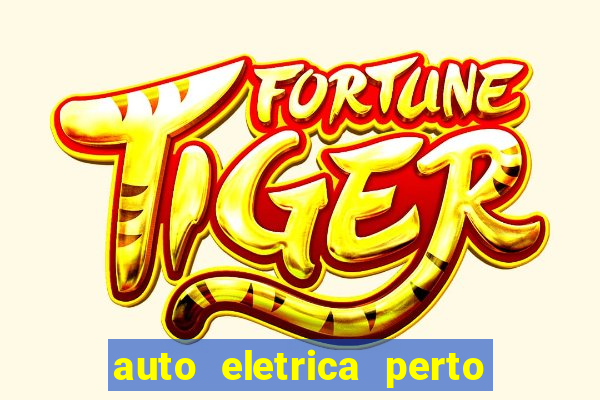 auto eletrica perto de mim